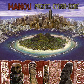 Manou - Pacific Ethno-Beat