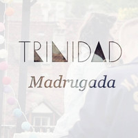Trinidad - Madrugada