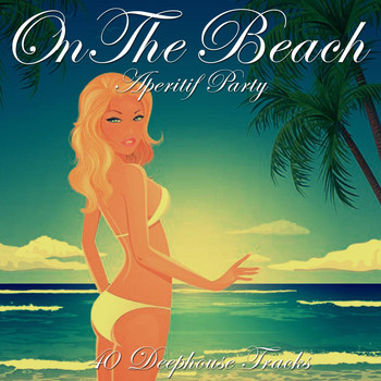 Various Artists - On the Beach (Aperitif Party)