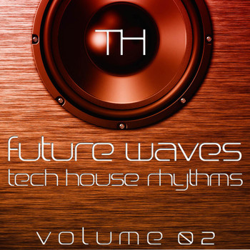 Various Artists - Future Waves, Vol. 2 (Tech House Rhythms)
