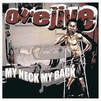 Owe Jive - My Neck, My Back (Explicit)