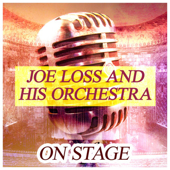 Joe Loss and his Orchestra - On Stage