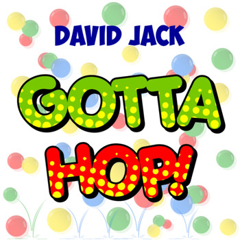 David Jack - Gotta Hop!
