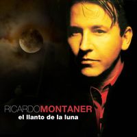 Ricardo Montaner - El Llanto De La Luna