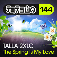 Talla 2XLC - The Spring Is My Love (Club Mix)