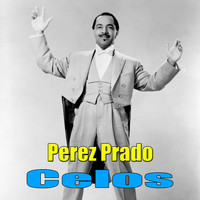 Pérez Prado - Celos