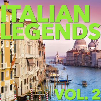Various Artists - Italian Legends, Vol. 2