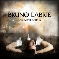Bruno Labrie - Ton soleil brillera