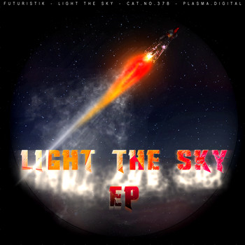 Futuristik - Light The Sky