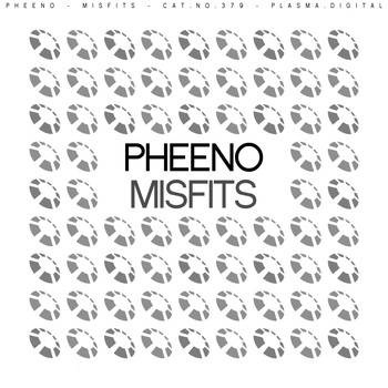 Pheeno - Misfits