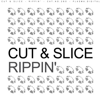 Cut & Slice - Rippin'