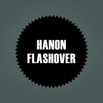 Hanon - Flashover