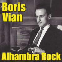 Boris Vian - Alhambra Rock