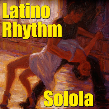 Latino Rhythm - Solola
