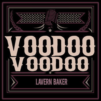 LaVern Baker - Voodoo Voodoo