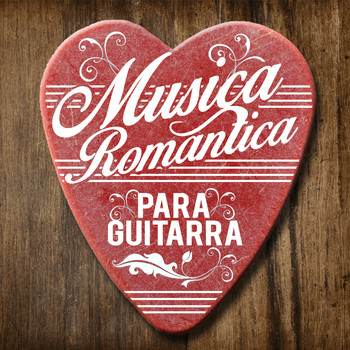 Spanish Classic Guitar|Musica Romantica - Musica Romantica Para Guitarra