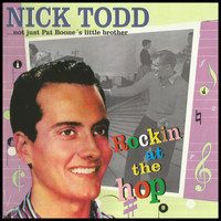Nick Todd - Rockin' at the Top