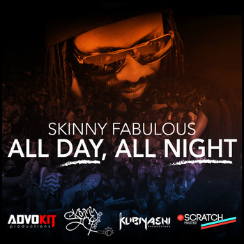 Skinny Fabulous - All Day, All Night