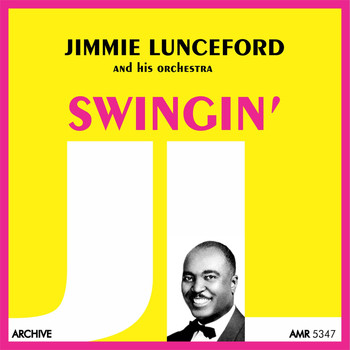 Jimmie Lunceford And His Orchestra - Swingin'