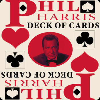 Phil Harris - Deck of Cards