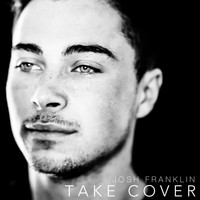 Josh Franklin - Take Cover