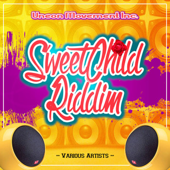 Various Artists - Sweet Child Riddim - EP