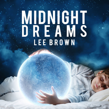 Lee Brown - Midnight Dreams