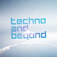 Dream Techno - Techno and Beyond