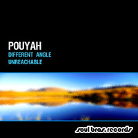 Pouyah - Different Angle / Unreachable
