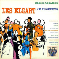 Les Elgart - Designs for Dancing