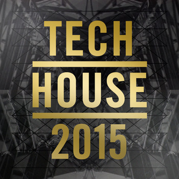 Various Artists - Tech House 2015
