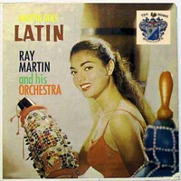 Ray Martin - Martin Goes Latin
