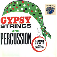 Kermit Leslie - Gysy Strings and Percussion