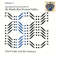 Enoch Light - The World's Most Precious Violins