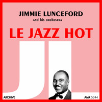 Jimmie Lunceford And His Orchestra - Le Jazz Hot