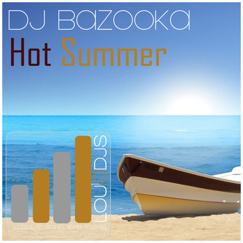 DJ Bazooka - Hot Summer