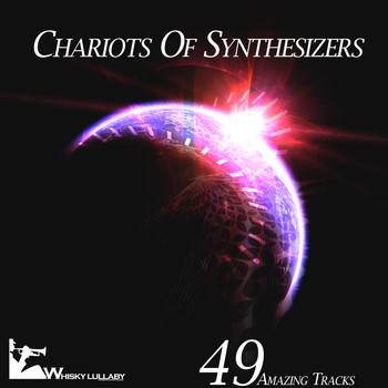 Various Artists - Chariots of Synthesizers (49 Amazing Tracks)