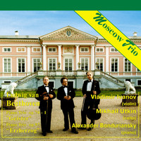 Moscow Trio - Moscow Trio: Beethoven