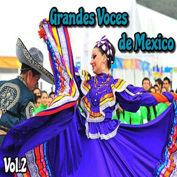 Varios Artistas - Grandes Voces de México, Vol. 2