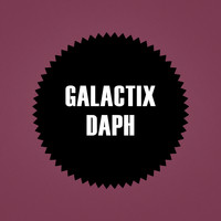 Galactix - Daph