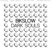 Bikslow - Dark Souls