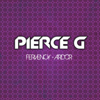 Pierce G - Fervency Ardor