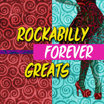 Various Artists - Rockabilly Forever Greats