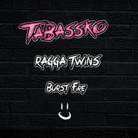Tabassko - Burstfire