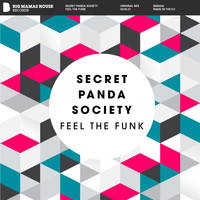 Secret Panda Society - Feel the Funk