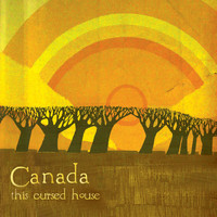 Canada - This Cursed House