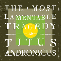 Titus Andronicus - Fatal Flaw (Single Version)