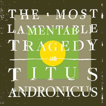 Titus Andronicus - Fatal Flaw (Single Version)