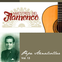 Pepe Aznalcollar - Maestros del Flamenco, Vol. 13