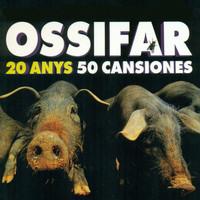 Ossifar - 20 Anys 50 Cansiones